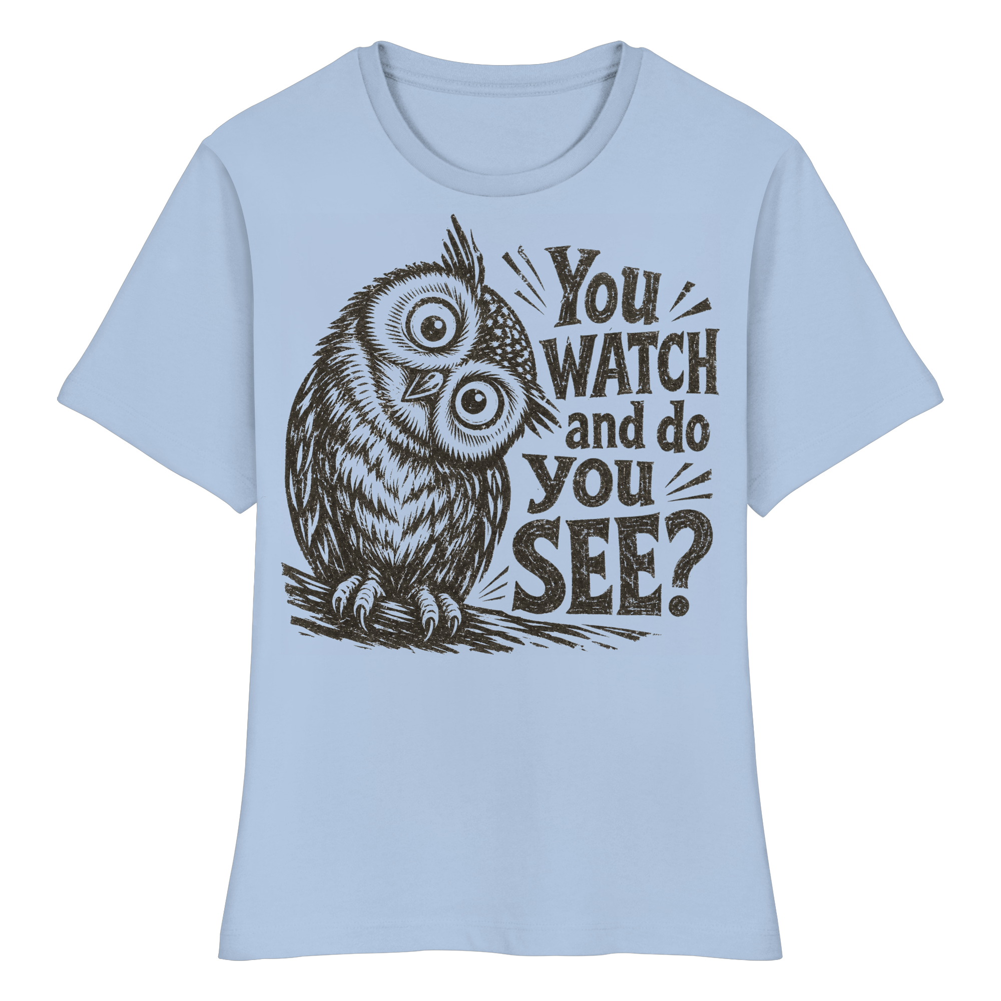 Do You See? - Fitted Ladies Organic Shirt