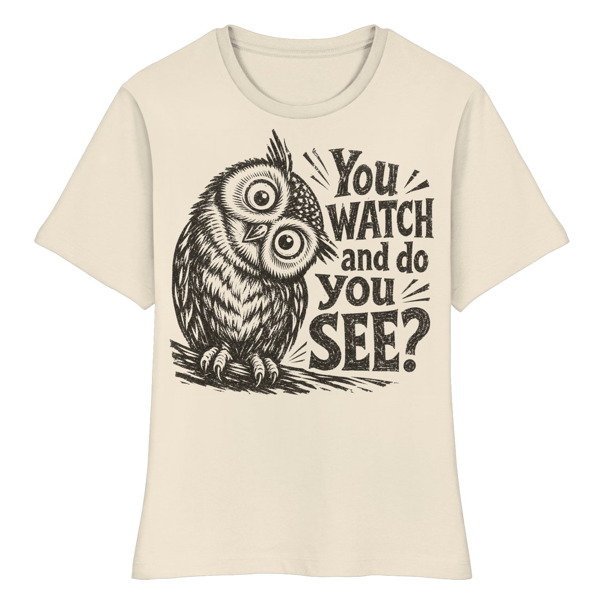 Do You See? - Fitted Ladies Organic Shirt