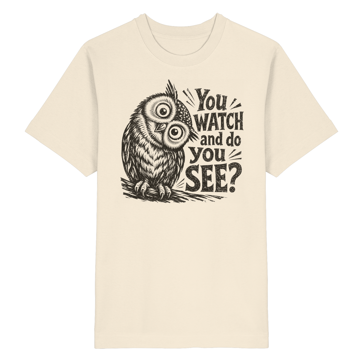 Do You See? - Heavy Oversized Organic Shirt