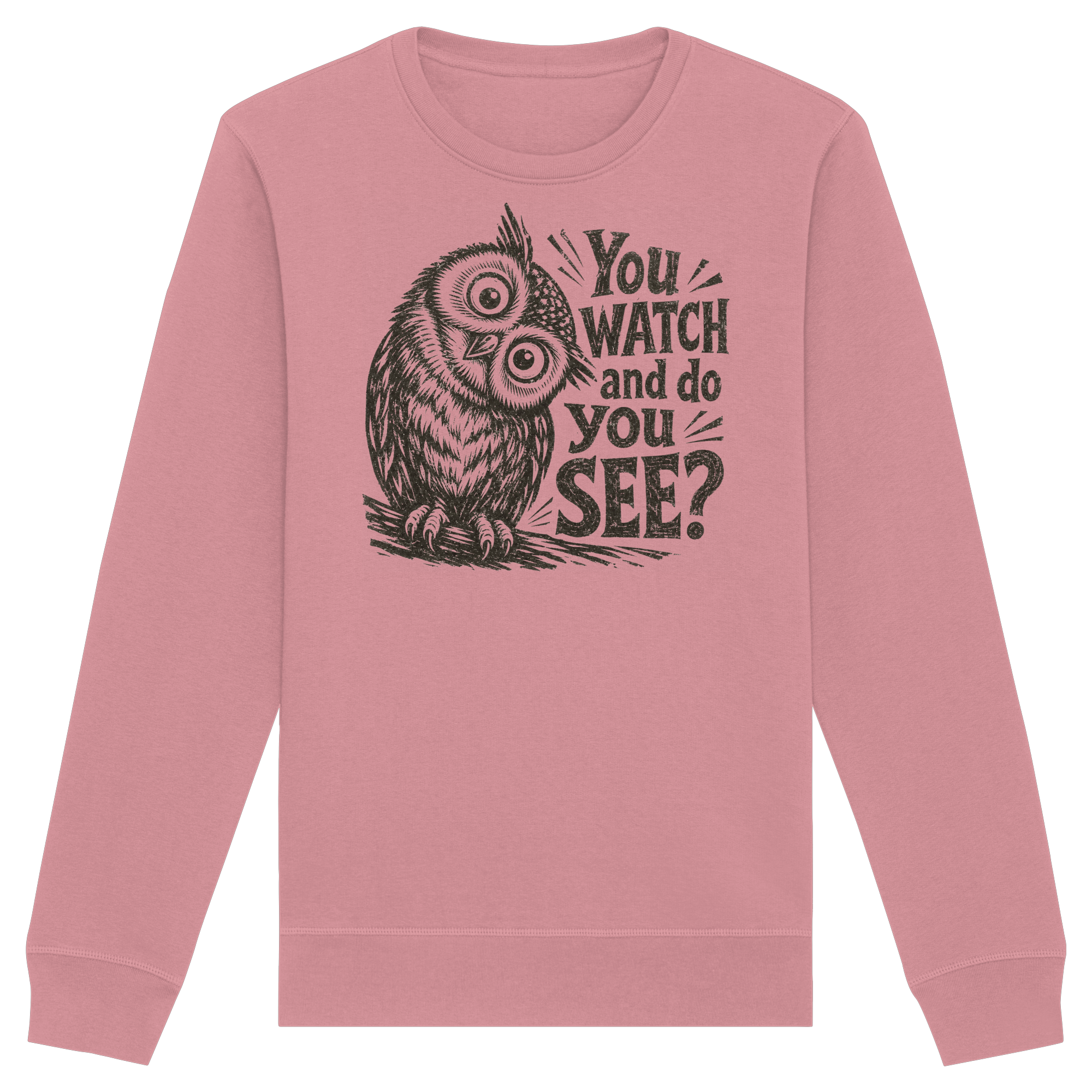 Do You See? - Organic Basic Unisex Sweatshirt