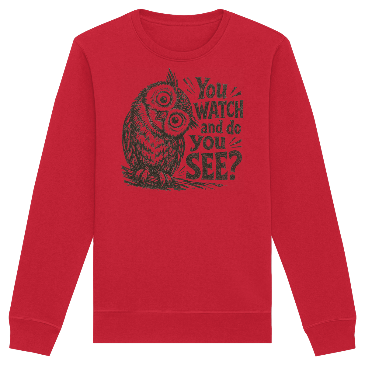 Do You See? - Organic Basic Unisex Sweatshirt