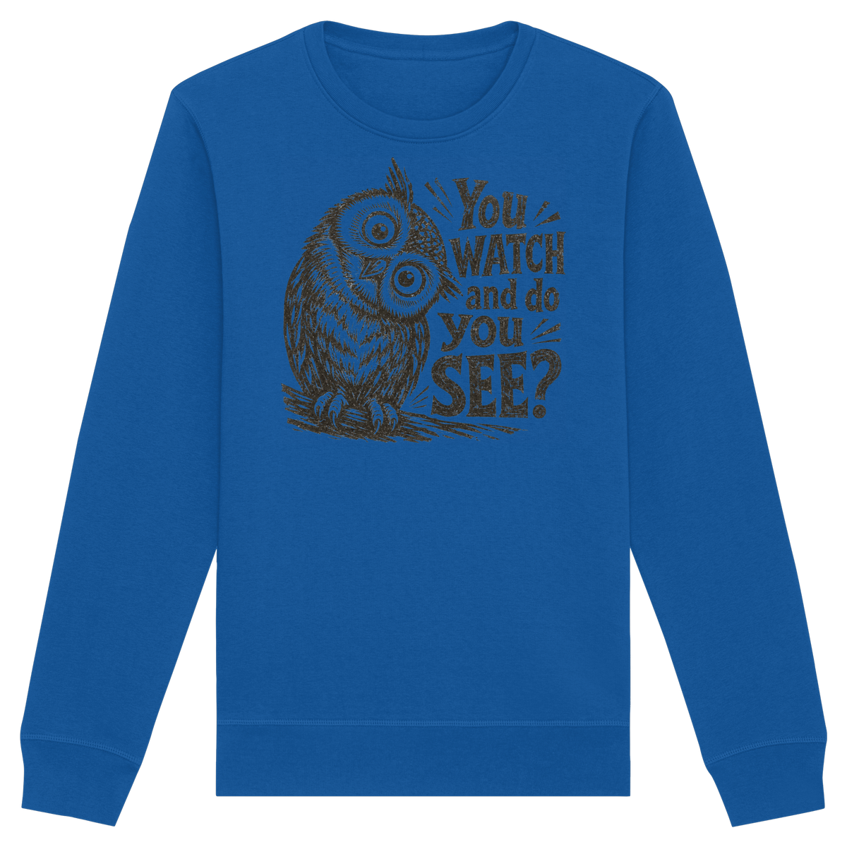 Do You See? - Organic Basic Unisex Sweatshirt