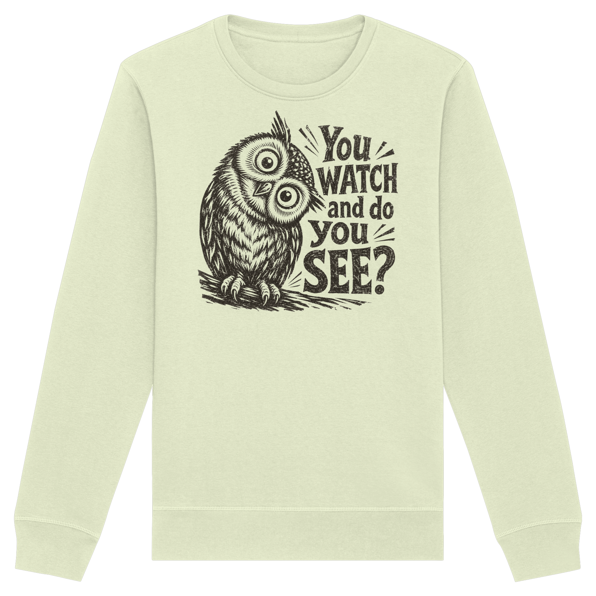 Do You See? - Organic Basic Unisex Sweatshirt