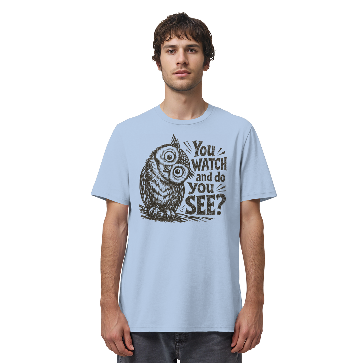 Do You See? - Organic Shirt
