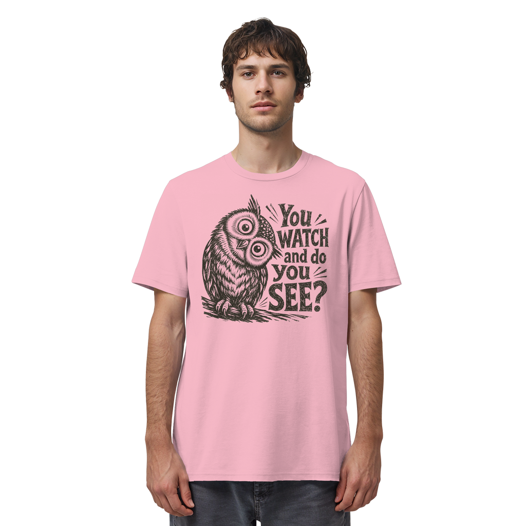Do You See? - Organic Shirt