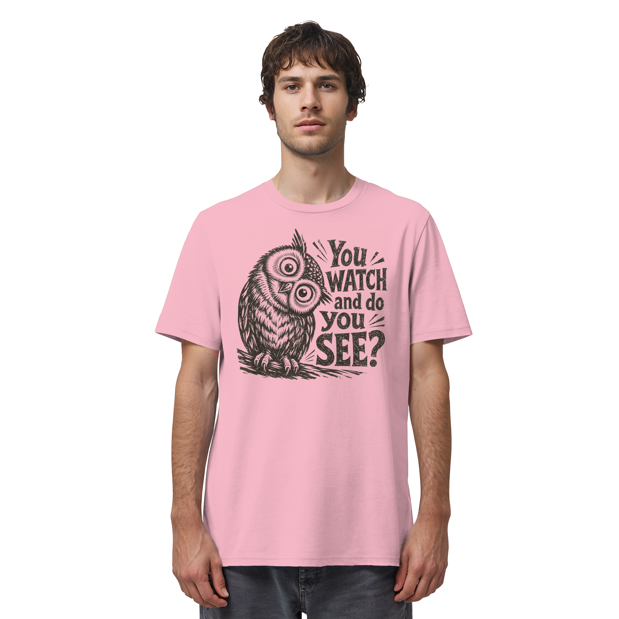 Do You See? - Organic Shirt
