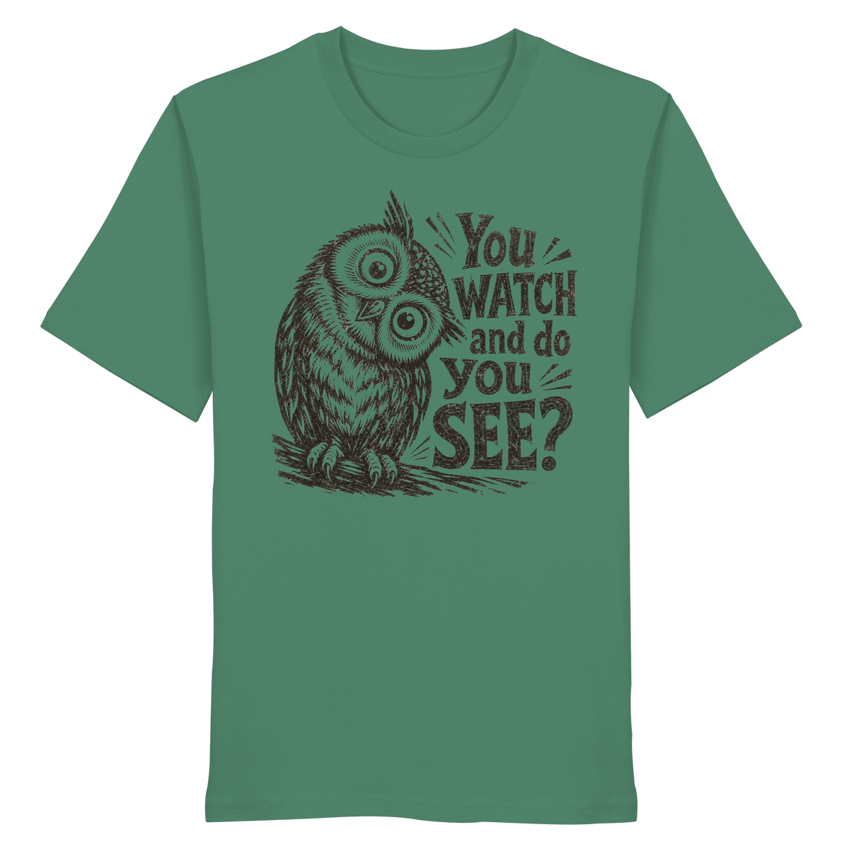 Do You See? - Organic Shirt