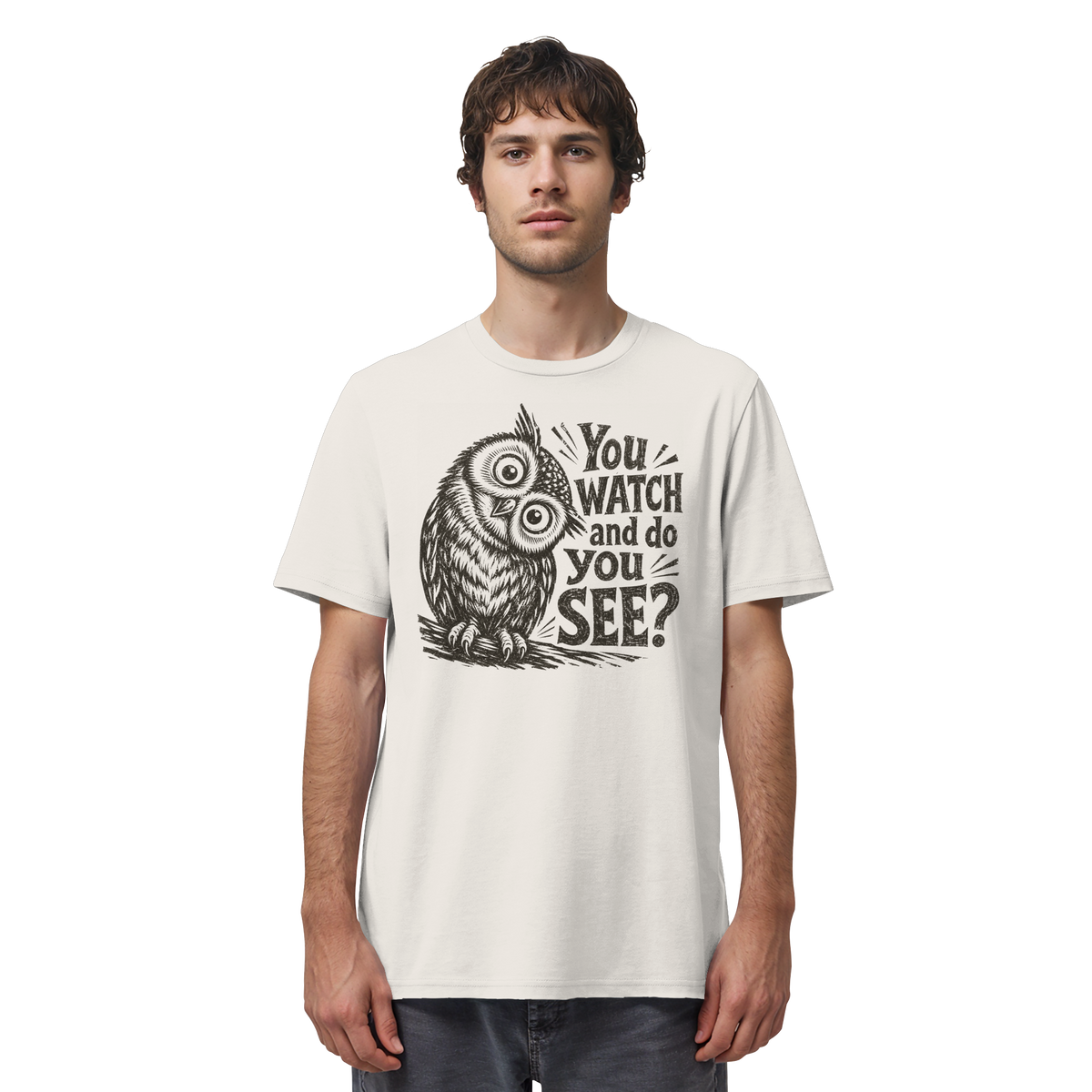 Do You See? - Organic Shirt