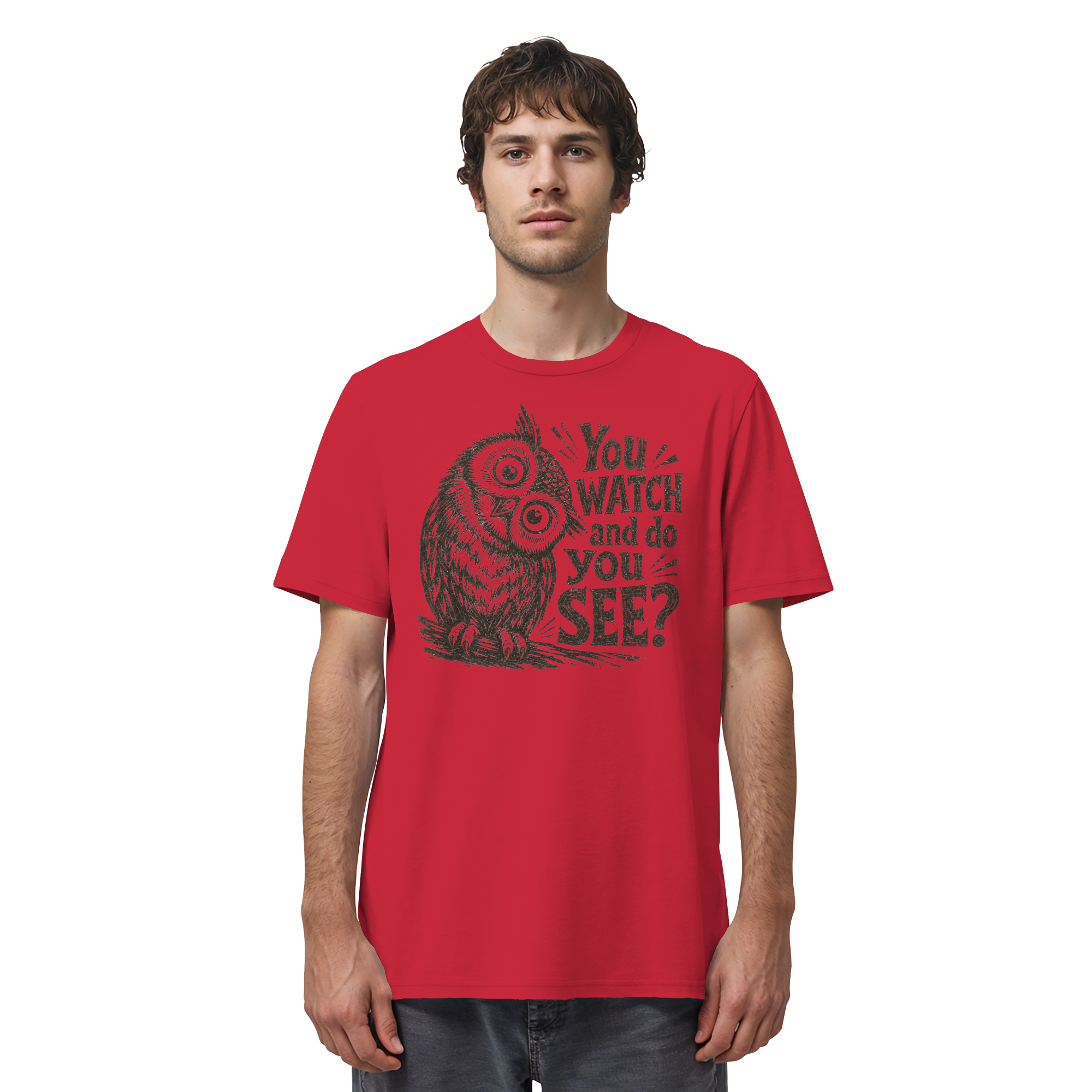 Do You See? - Organic Shirt
