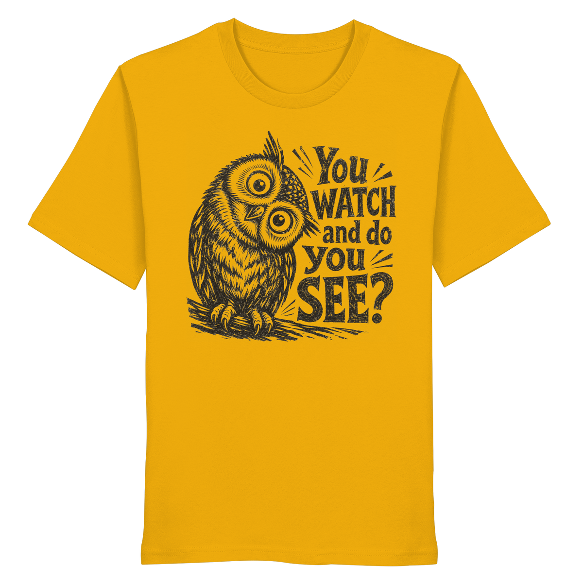 Do You See? - Organic Shirt