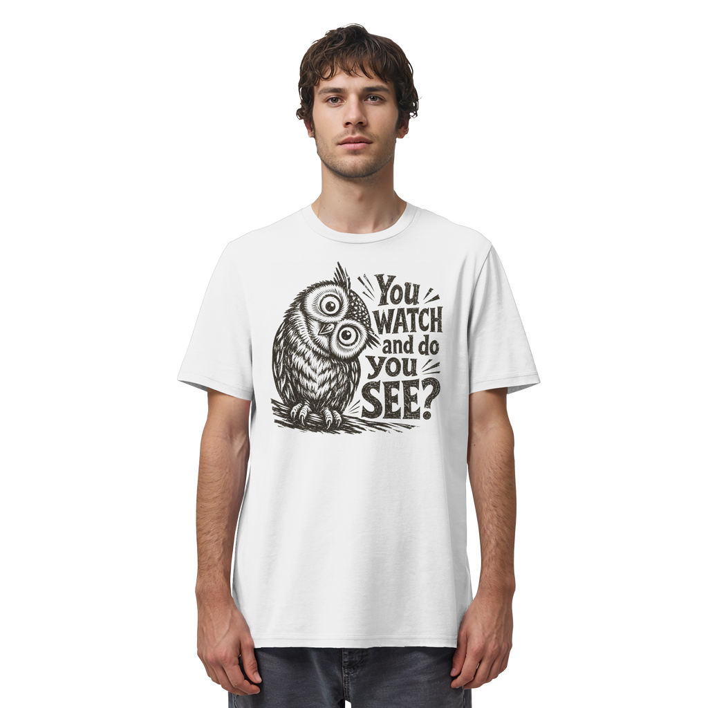 Do You See? - Organic Shirt